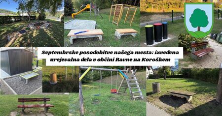 Septembrske posodobitve našega mesta, izvedena urejevalna dela v občini Ravne na Koroškem