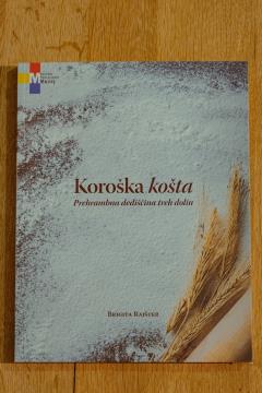 Koroška košta – prehrambna dediščina treh dolin